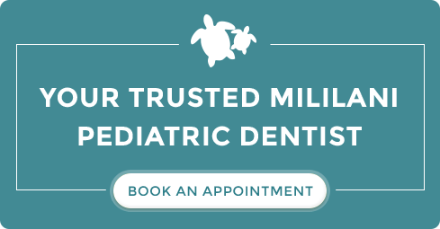 Your Trusted Mililani Pediatric Dentist - Book an Appointment